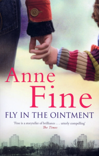 Book cover of: Fly in the Ointment. By: Anne Fine