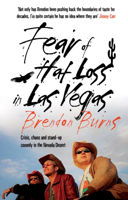 Book cover of: Fear of Hat Loss in Las Vegas. By: Brendon Burns