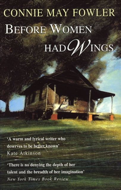 Book cover of: Before Women Had Wings. By: Connie May Fowler
