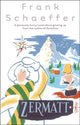 Book cover of: Zermatt. By: Frank Schaeffer