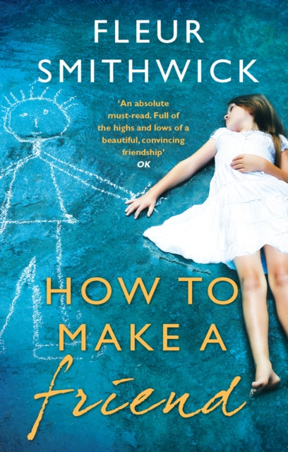 Book cover of: How To Make A Friend. By: Fleur Smithwick