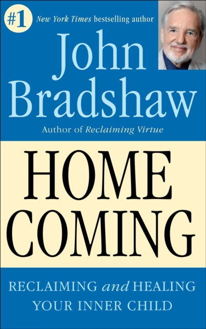 Book cover of: Homecoming. By: Bradshaw, John