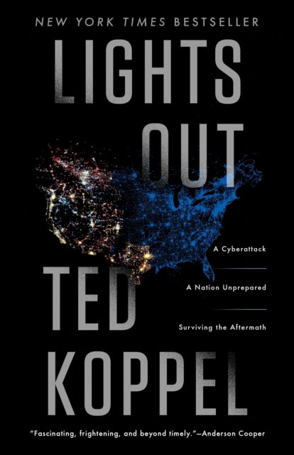 Book cover of: Lights Out. By: Ted Koppel