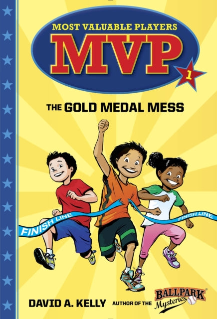 MVP #1: The Gold Medal Mess 9780553513196 David A. Kelly