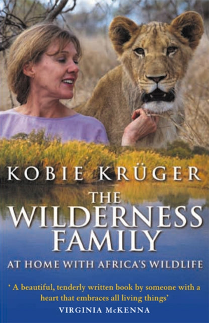 Book cover of: Wilderness Family. By: Kobie Kruger
