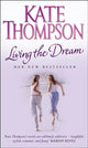 Book cover of: Living The Dream. By: Kate Thompson