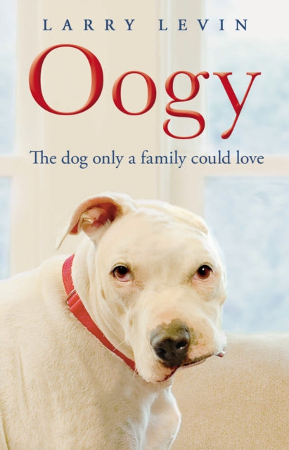 Book cover of: Oogy. By: Larry Levin