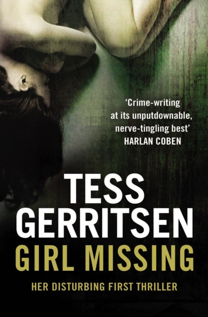 Book cover of: Girl Missing. By: Tess Gerritsen