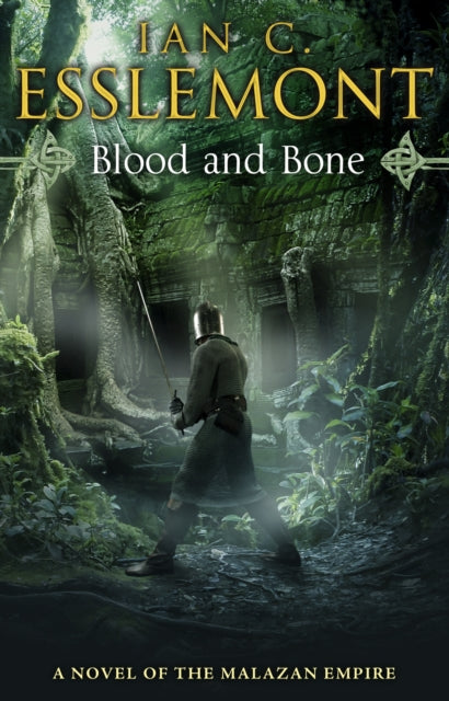 Book cover of: Blood and Bone. By: Ian C. Esslemont