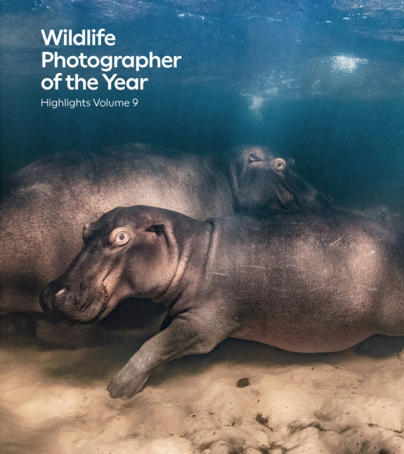 Wildlife Photographer of the Year: Highlights Volume 9 9780565095468 Rosamund Kidman Cox