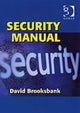 Book cover of: Security Manual. By: David Brooksbank