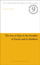 Book cover of: Son of Man in the Parables of Enoch and in Matthew. By: Leslie W. Walck