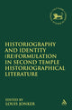 Book cover of: Historiography and Identity (Re)formulation in Second Temple Historiographical Literature