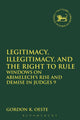 Book cover of: Legitimacy, Illegitimacy, and the Right to Rule. By: Gordon K. Oeste