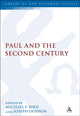 Book cover of: Paul and the Second Century. By: Michael F. Bird