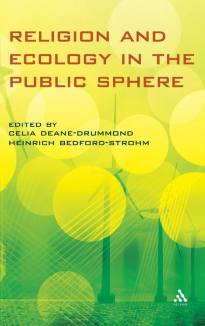 Book cover of: Religion and Ecology in the Public Sphere