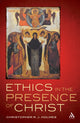 Book cover of: Ethics in the Presence of Christ