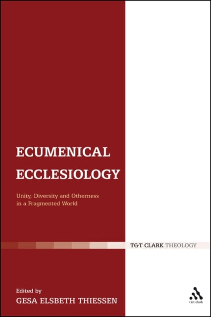Book cover of: Ecumenical Ecclesiology. By: Gesa Elsbeth Thiessen