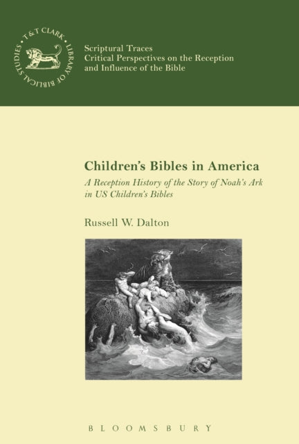 Book cover of: Children’s Bibles in America. By: Russell W. Dalton