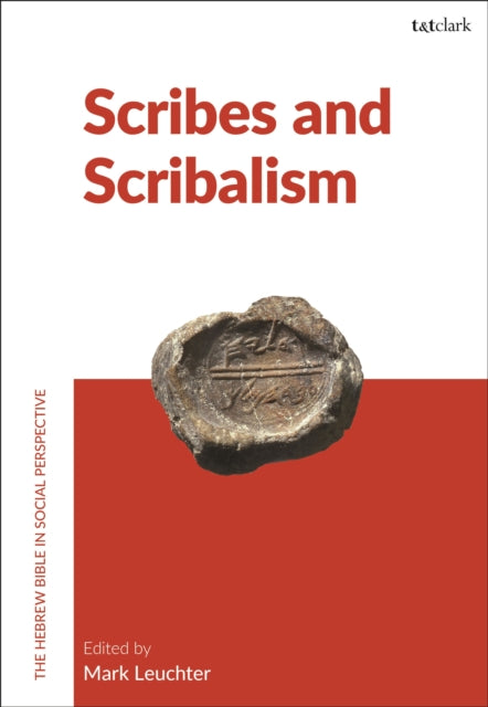 Book cover of: Scribes and Scribalism. By: Mark Leuchter