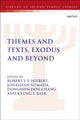 Book cover of: Themes and Texts, Exodus and Beyond. By: Robert J. V. Hiebert