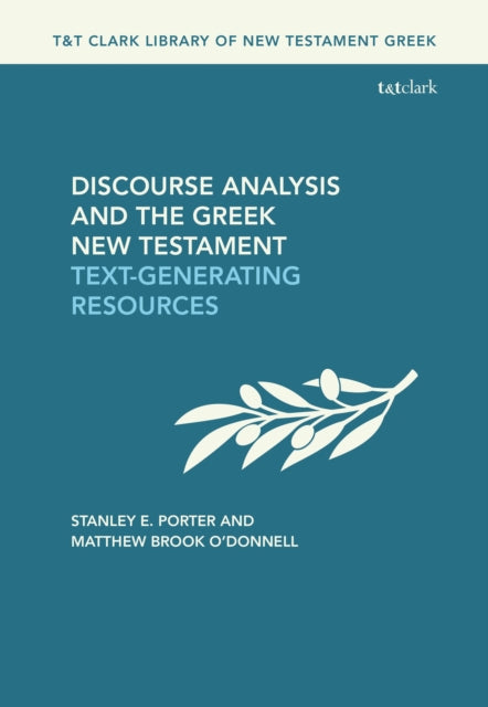 Book cover of: Discourse Analysis and the Greek New Testament. By: Stanley E. Porter