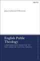 Book cover of: English Public Theology. By: Joan Lockwood ODonovan