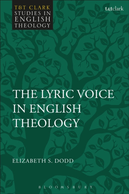 Book cover of: Lyric Voice in English Theology. By: Elizabeth S. Dodd