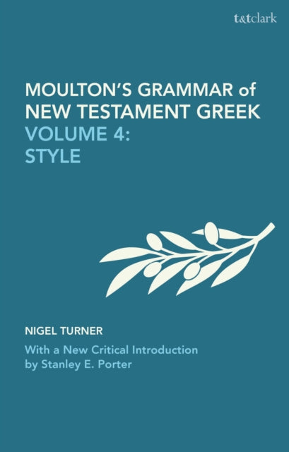 Book cover of: Moulton's Grammar of New Testament Greek. By: James Hope Moulton