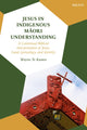Book cover of: Jesus in Indigenous Maori Understanding