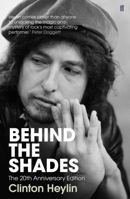 Book cover of: Behind the Shades. By: Clinton Heylin