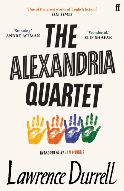 Alexandria Quartet, Justine, Balthazar, Mountolive, Clea 9780571283934 Lawrence Durrell
