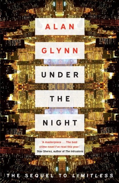 Book cover of: Under the Night. By: Alan Glynn