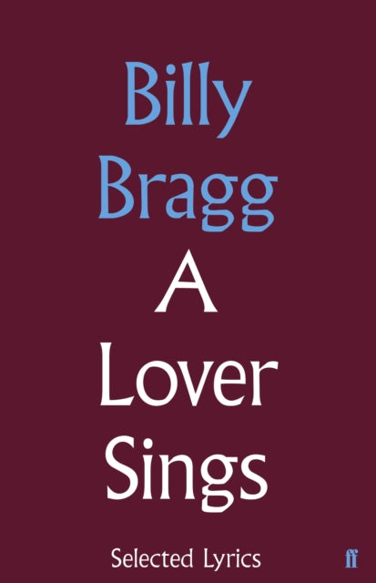 Lover Sings: Selected Lyrics