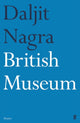 Book cover of: British Museum. By: Daljit Nagra