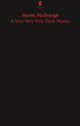Very Very Very Dark Matter