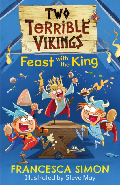 Book cover of: Two Terrible Vikings Feast with the King. By: Francesca Simon