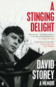 Book cover of: Stinging Delight. By: David Storey
