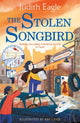 Book cover of: The Stolen Songbird. By: Judith Eagle