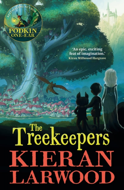 Treekeepers, BLUE PETER BOOK AWARD-WINNING AUTHOR 9780571364572 Kieran Larwood