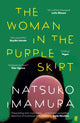 Book cover of: Woman in the Purple Skirt. By: Natsuko Imamura