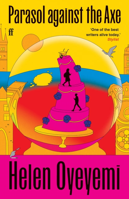 Parasol against the Axe 9780571366644 Helen Oyeyemi