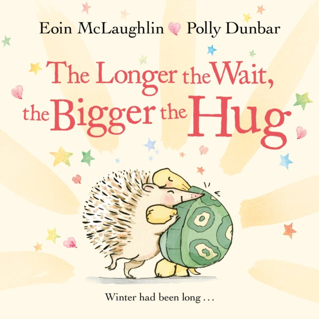 Book cover of: Longer the Wait, the Bigger the Hug. By: Eoin McLaughlin
