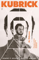 Book cover of: Kubrick. By: Robert P. Kolker