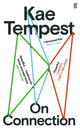 On Connection, 'Powerful' MATT HAIG 9780571370436 Kae Tempest