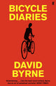 Bicycle Diaries 9780571371266 David Byrne
