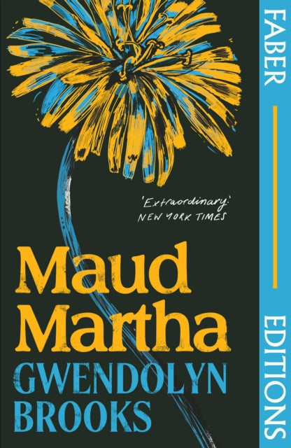 Book cover of: Maud Martha (Faber Editions). By: BROOKS G