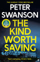 Book cover of: Kind Worth Saving. By: Peter Swanson