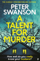 Book cover of: Talent for Murder. By: Peter Swanson
