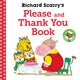 Book cover of: Richard Scarry's Please and Thank You Book. By: SCARRY R